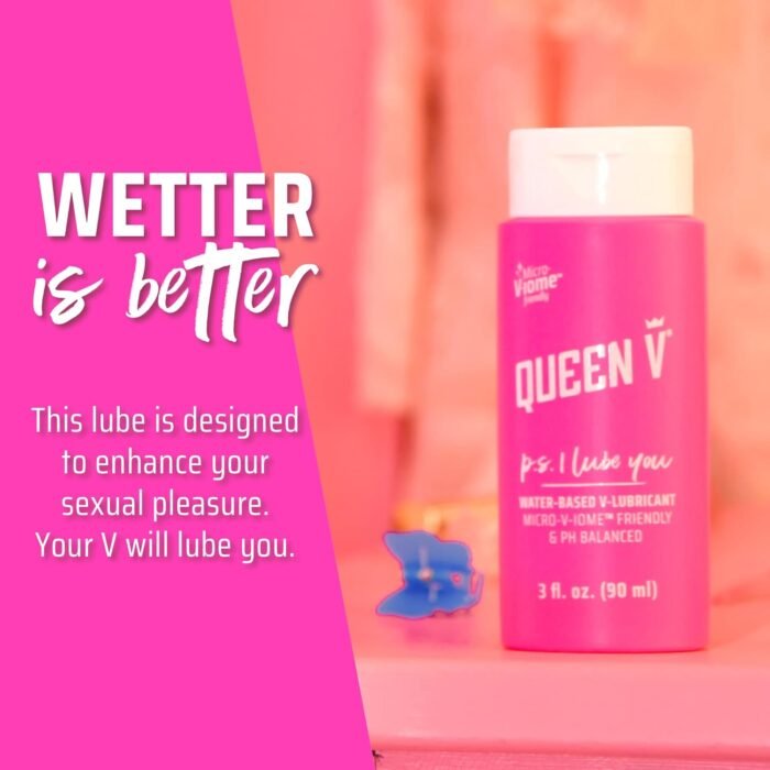Queen V P.S. I Lube You - Intimate Water-Based Lube, pH Friendly, Free from Parabens, Artificial Colors, Glycerin & Fragrances, 3 oz. Wetter is Better - Image 7