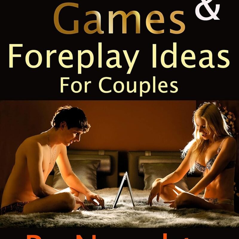 Sex Games & Foreplay Ideas for Couples