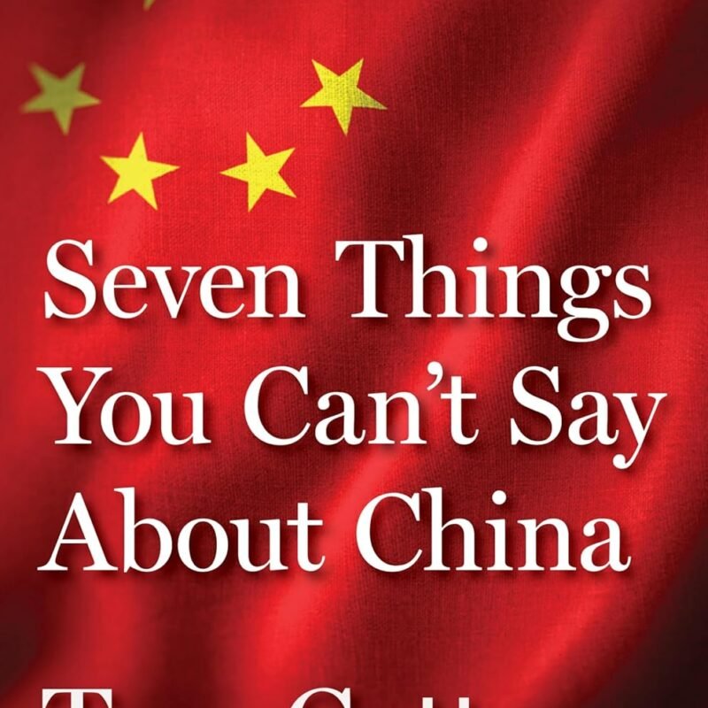 Seven Things You Can't Say About China