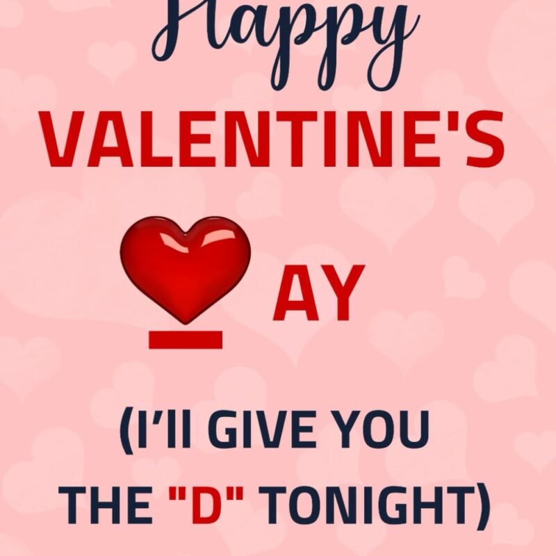 Valentines Day Gifts for Her: Happy Valentine's _ay I'll Give You The "D" Tonight | Funny and Naughty Notebook for Women| Cute and Sexy Card Alternative for Wife or Girlfriend