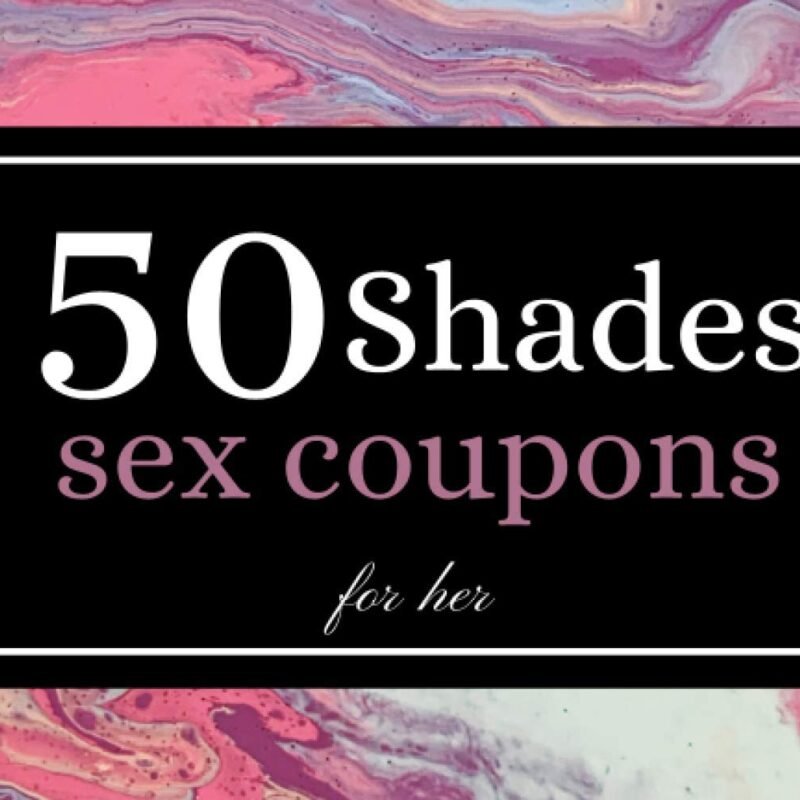 50 Shades Sex Coupons for Her: Sex Vouchers for Woman | Naughty Gifts | Sexual Dare Voucher for Her Pleasure | Valentines Day Gift for Her | Idea ... |Erotic Challenges and Games for Adults