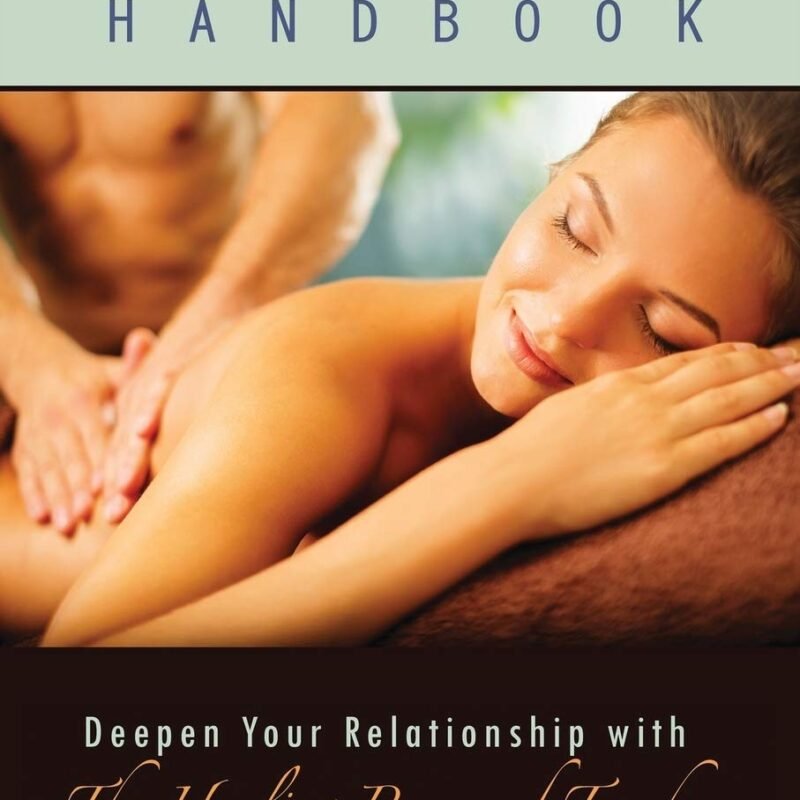 Couple's Massage Handbook: Deepen Your Relationship with the Healing Power of Touch