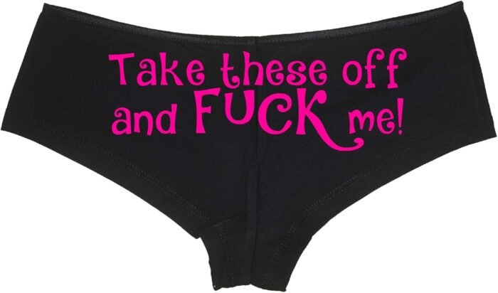 Knaughty Knickers Take These Off and Fuck Me sexy slutty underwear black panties