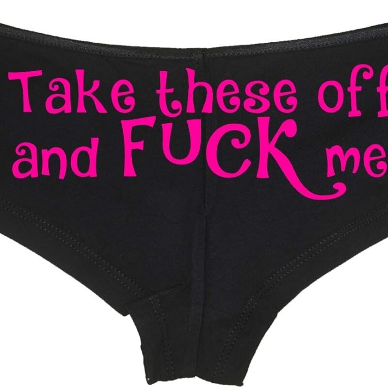 Knaughty Knickers Take These Off and Fuck Me sexy slutty underwear black panties