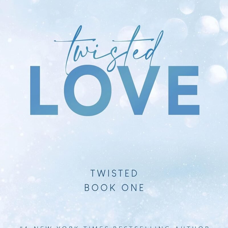 Twisted Love (Twisted, 1)