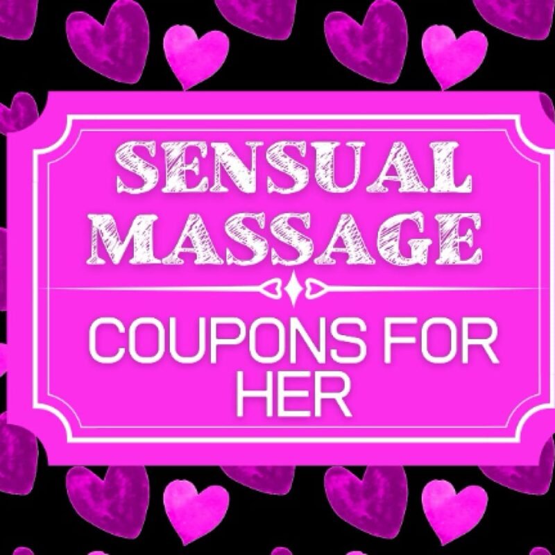 Sensual Massage Coupons For Her: Love Coupon Book for Couple with Sexy Vouchers | Unusual Gifts for a Valentines Day, Birthday or an Anniversary for ... Lovers by J. Novak & Nadine Doris Sparrow)
