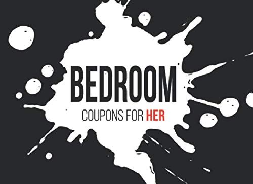 Bedroom Coupons for Her: Naughty Fun Ideas For Sexual Adventures in the Bedroom | Sexy Gift for Valentine's, Birthdays and Anniversaries