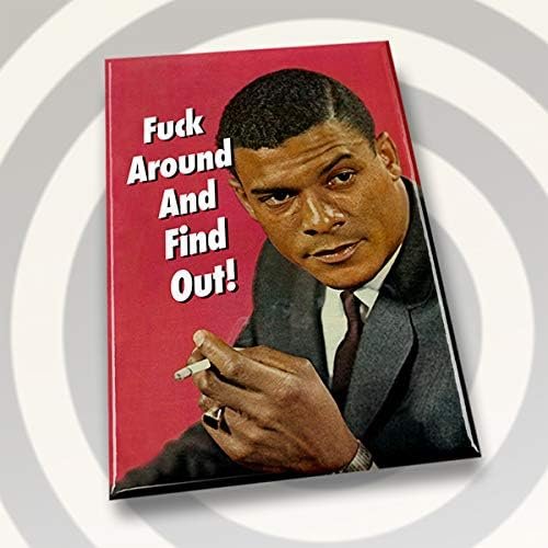 Fuck Around and find Out Magnet…