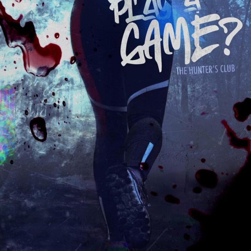 Wanna Play A Game? (The Hunter’s Club Book 1)