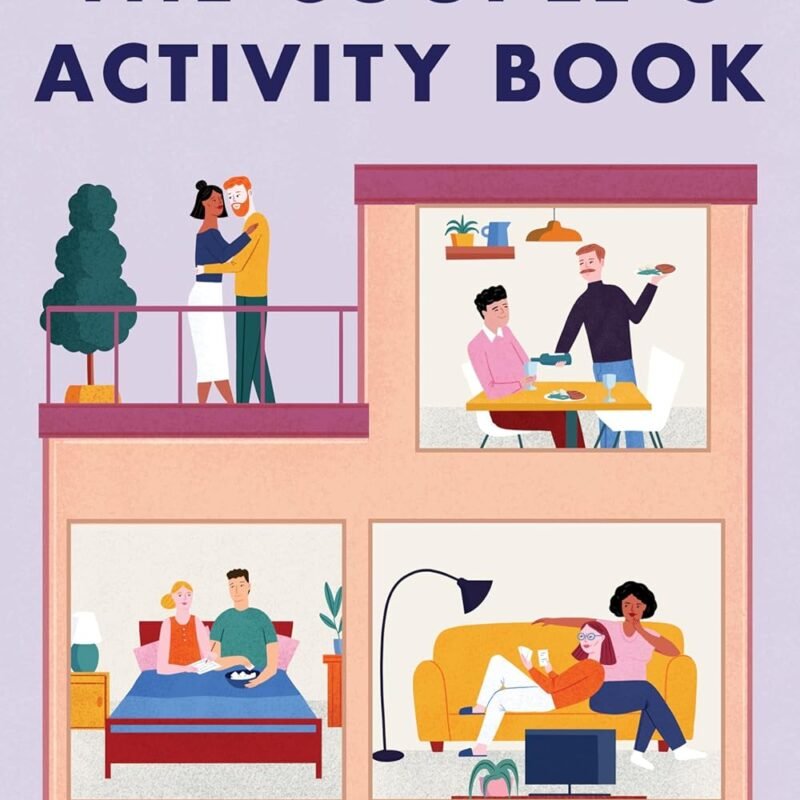 The Couple's Activity Book: 70 Interactive Games to Strengthen Your Relationship (Relationship Books for Couples)
