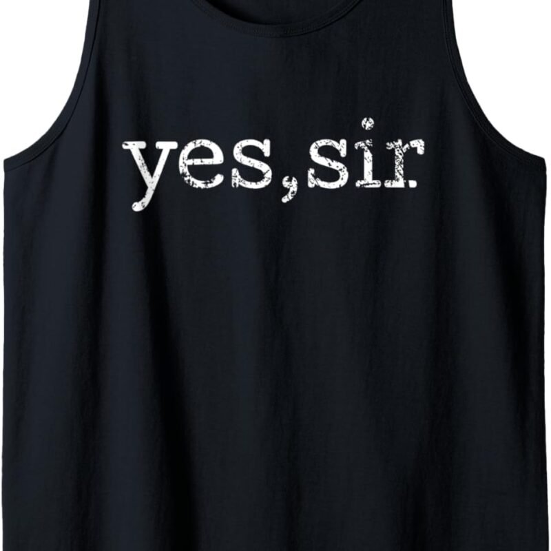 Yes Sir Bondage Shirt - Kinky BDSM Fantasy Fem Dom Gift Tee Tank Top