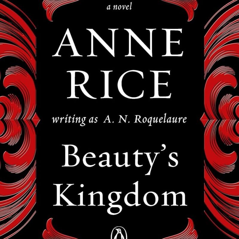 Beauty's Kingdom: A Novel (A Sleeping Beauty Novel)
